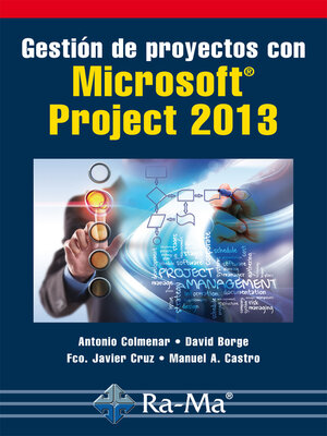 cover image of Gestión de Proyectos con Microsoft Project 2013